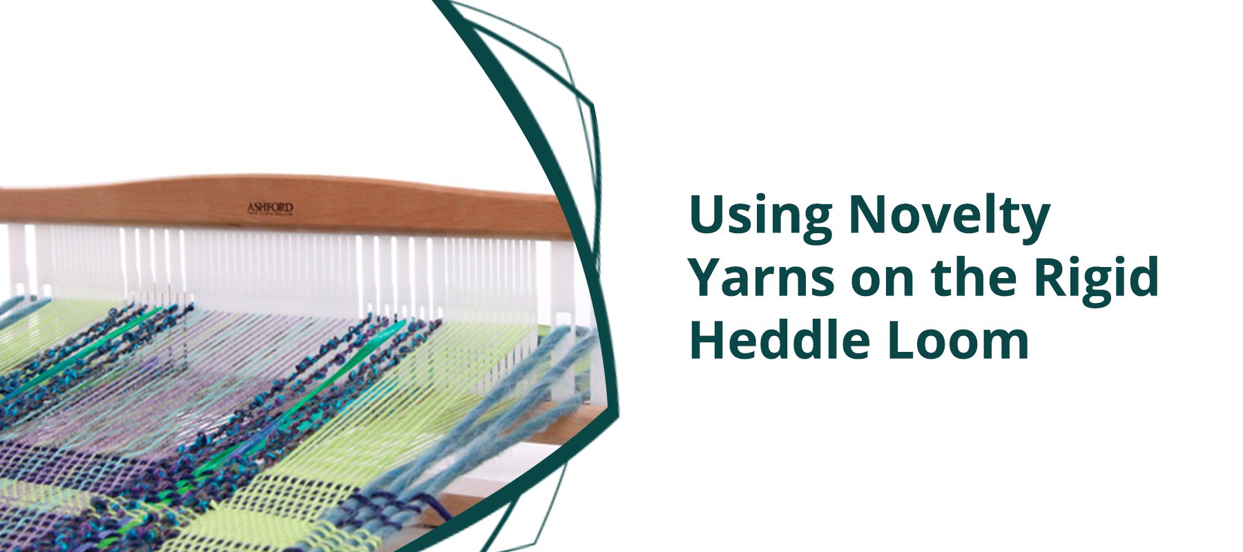 Using Novelty Yarns on the Rigid Heddle Loom