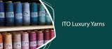 ITO Luxury Yarns