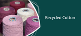 Recycled Cotton