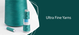Ultra Fine Yarns
