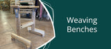 Weaving Benches