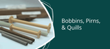 Bobbin Winders, Bobbins, Quills, Pirns - Thread Collective Australia