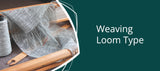 Weaving Loom Type - Thread Collective Australia