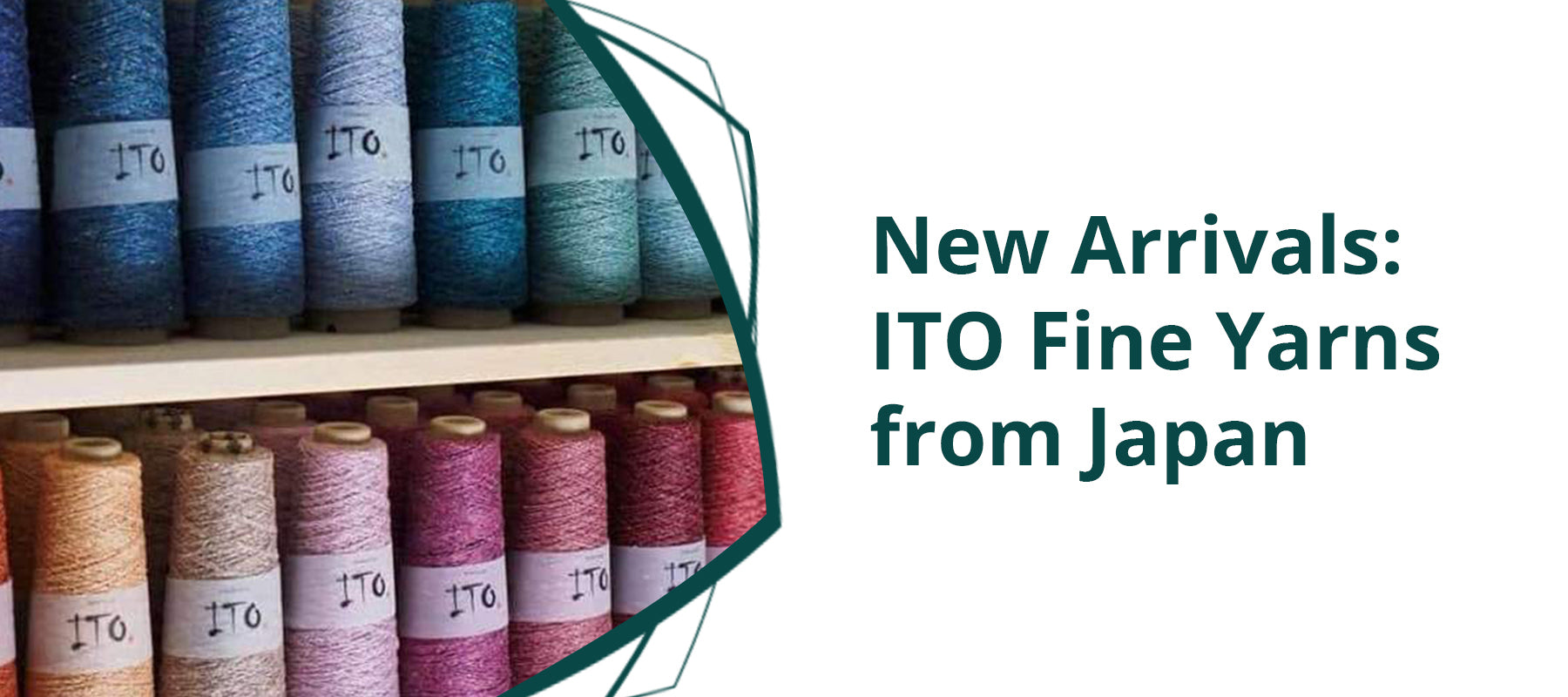 ITO fine yarns from Japan have arrived