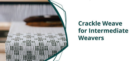 Crackle Weave: Exploring Weave Structures for Intermediate Weavers