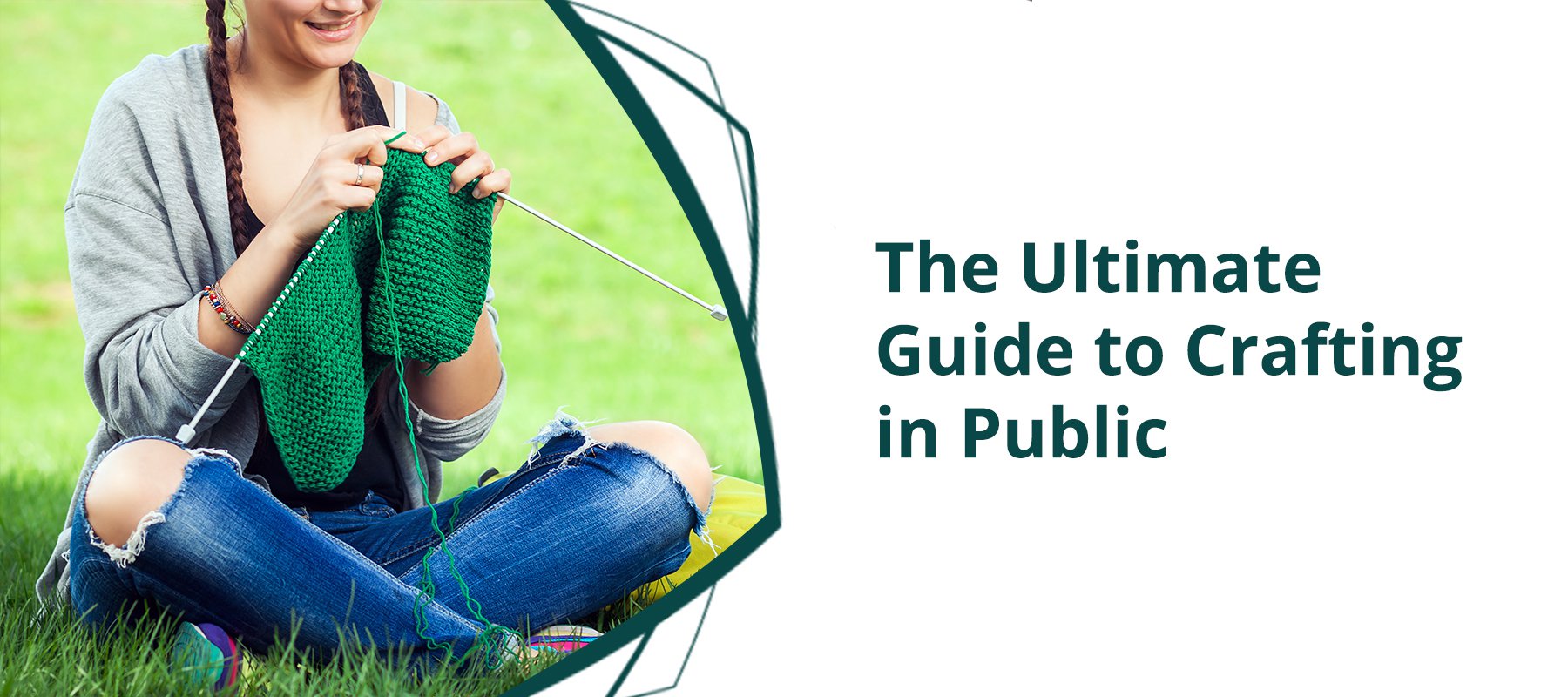 The Ultimate Guide to Crafting in Public
