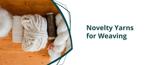 Novelty Yarns for Weaving