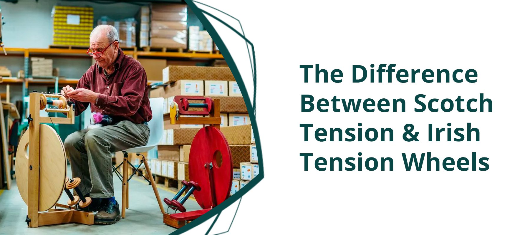 What is the Difference Between Scotch Tension and Irish Tension Spinning Wheels?