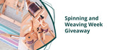 Giveaway for Spinning and Weaving Week 2023