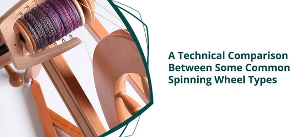 Comparison Between Common Spinning Wheel Types - Thread Collective