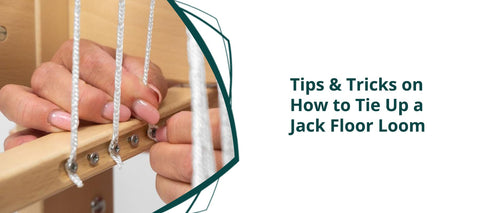 Tips & Tricks on How to Tie Up a Jack Floor Loom