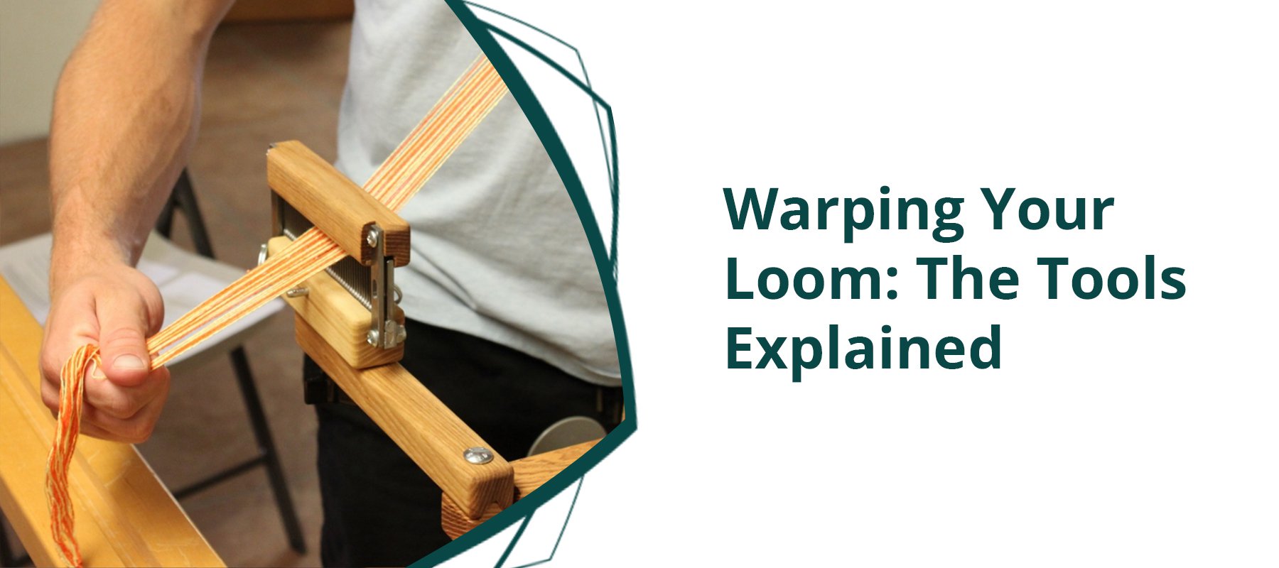 Warping Your Loom: The Different Tools Explained