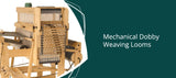 Mechanical Dobby Looms Weaving