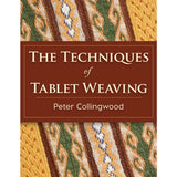 The Techniques of Tablet Weaving | Peter Collingwood (Discontinued)
