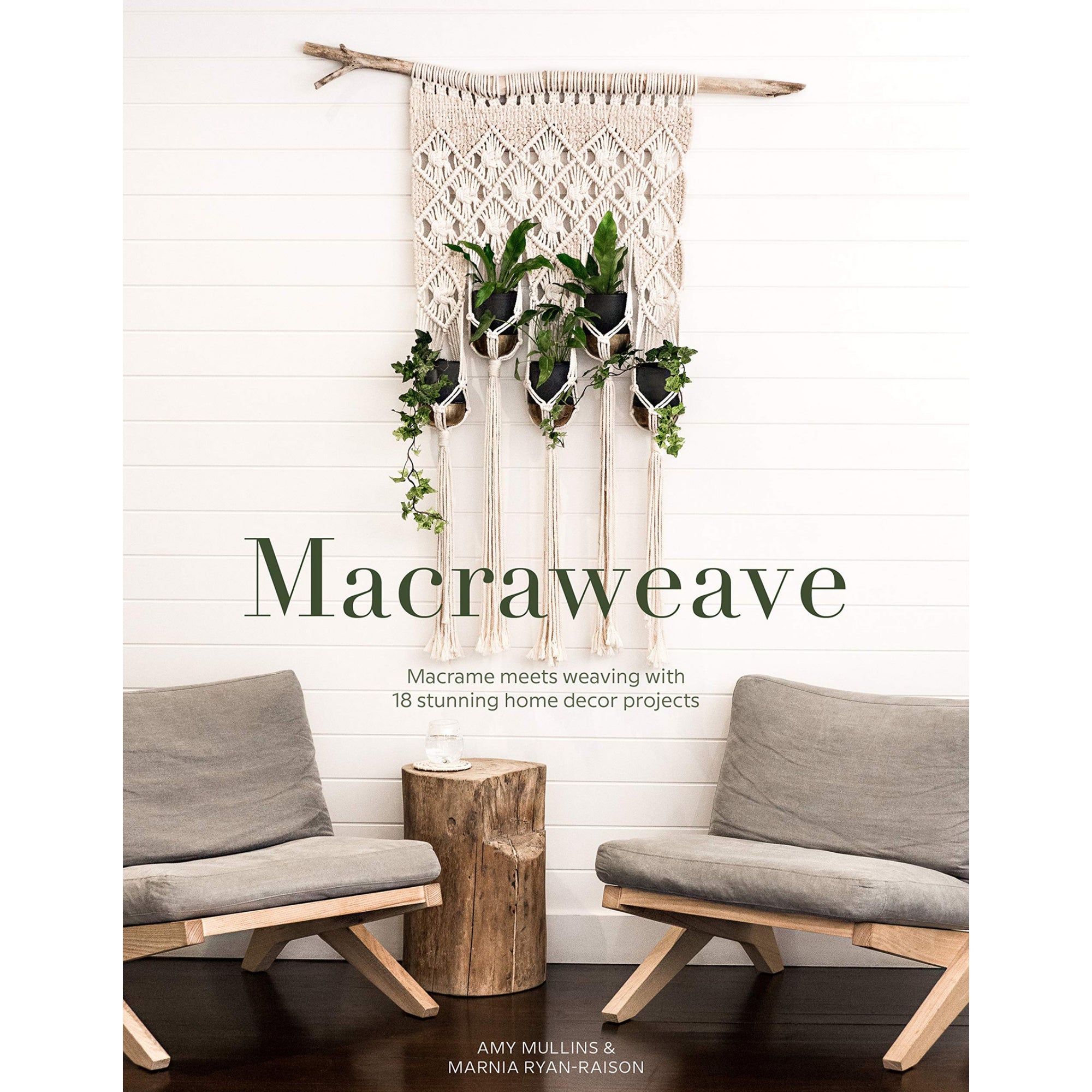 Macraweave: Macrame Meets Weaving with 18 Stunning Home Decor Projects - Thread Collective Australia