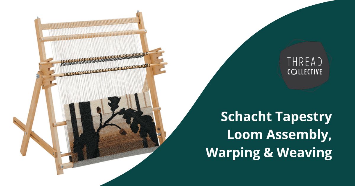 Schacht Arras Tapestry Loom Assembly, Warping & Weaving cover