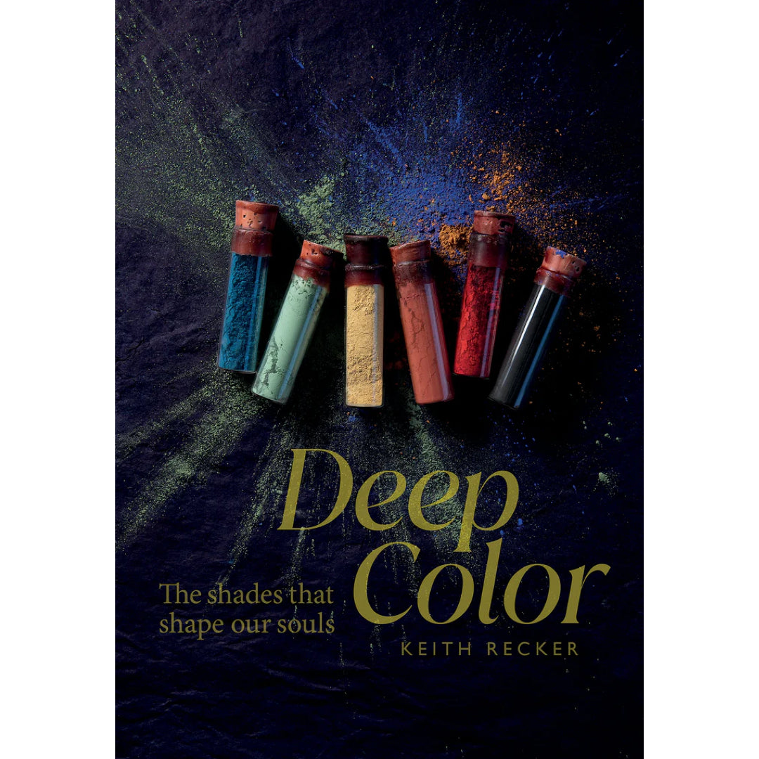 Deep Color: The Shades That Shape Our Souls by Keith Recker - Thread Collective Australia
