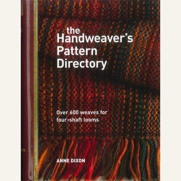 ANNE DIXON  『Handweaver's Pattern Book』 The Handweaver's Pattern Directory by Dixon, Anne (2007