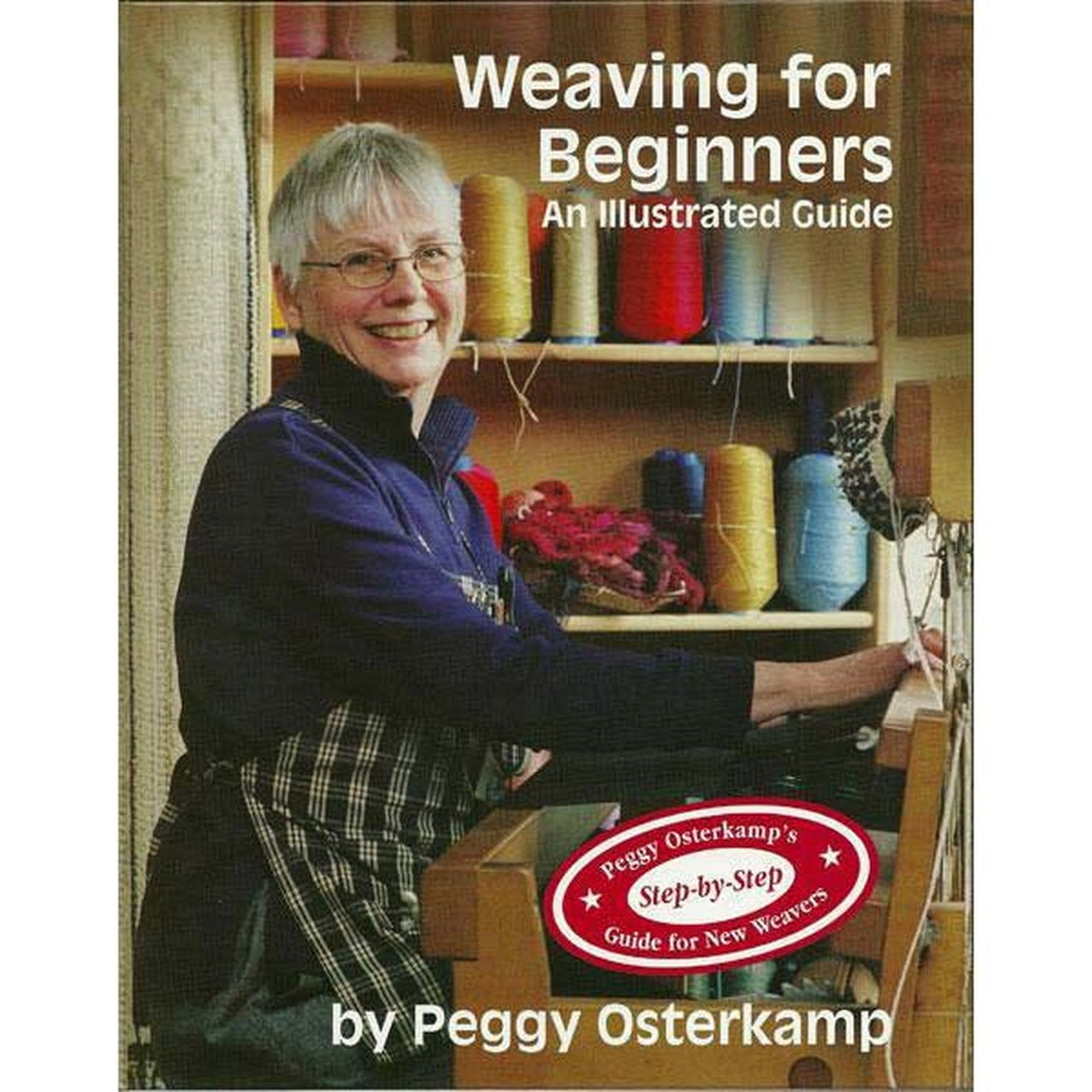 Weaving for Beginners: An Illustrated Guide 