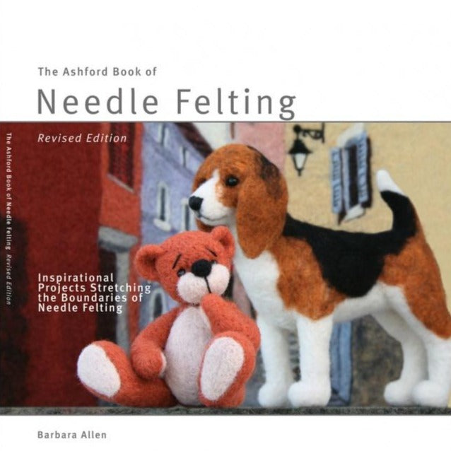 Ashford Book of Needle Felting - Thread Collective Australia